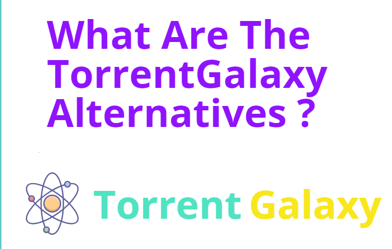 TorrentGalaxy Alternatives.